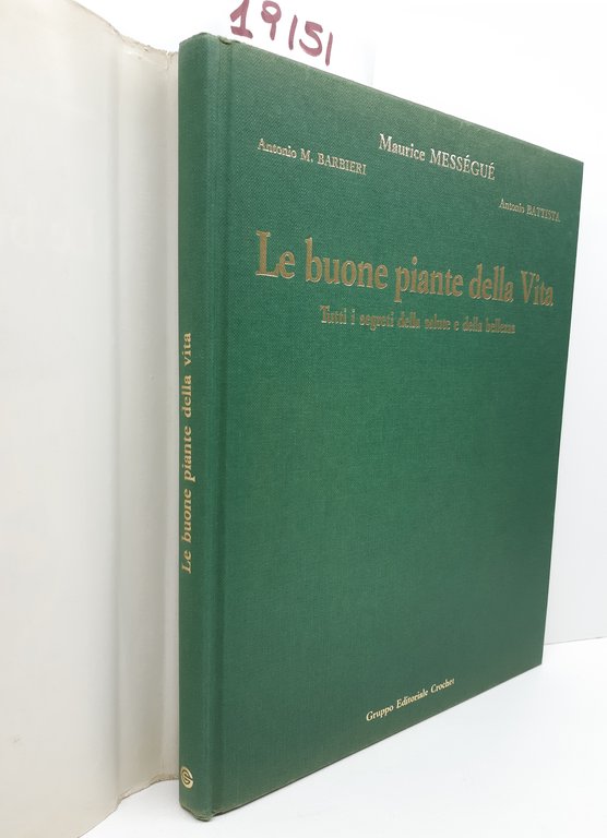 Messegue Barbieri Battista Le buone piante della vita tutti i …