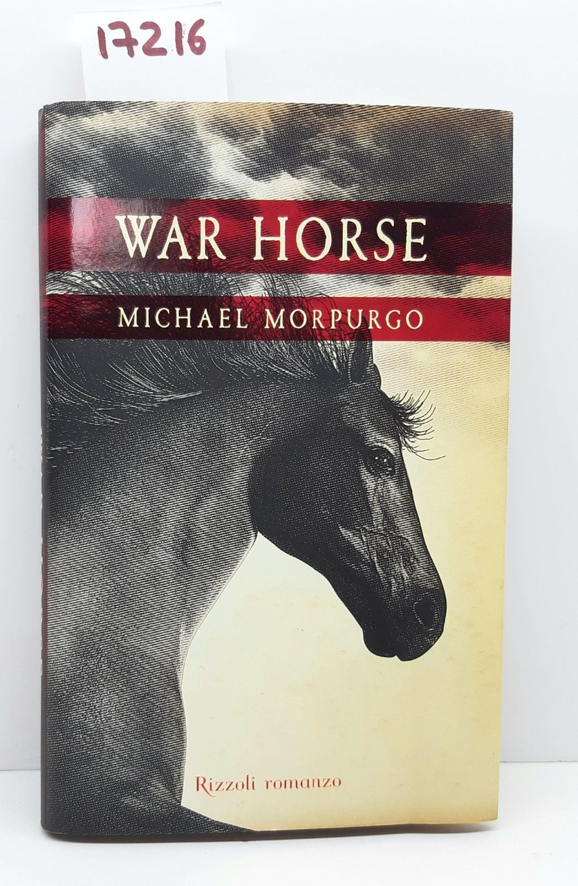 Michael Morpurgo War Horse Rizzoli 2∞ edizione 2012 Rizzoli