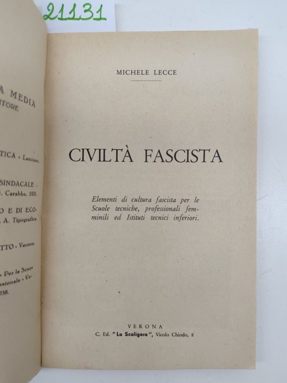 Michele Lecce Civiltà fascista La Scaligera 1938