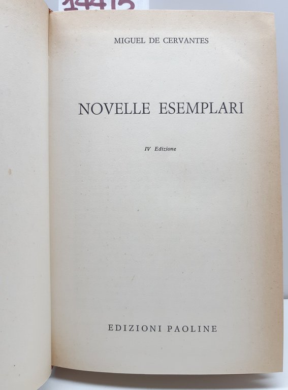 Miguel de Cervantes Novelle esemplari 4° ed. Paoline 1963