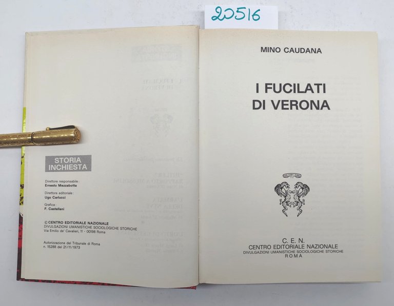 Mino Caudana I fucilati di Verona C.E.N. 1973