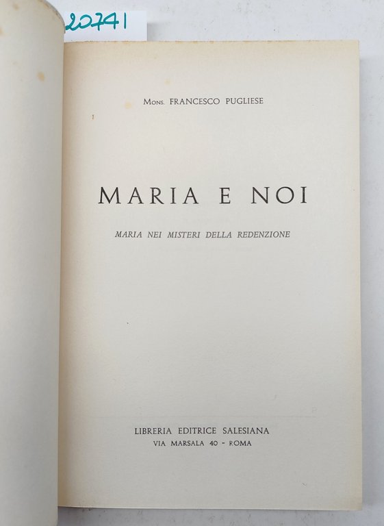Mons. Francesco Pugliese Maria e noi Maria nei misteri della …