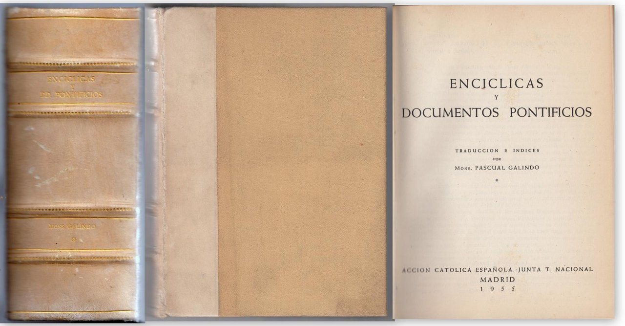 Mons. P. Galindo Enciclicas Y Documentos Pontificios Madrid 1955-L3860