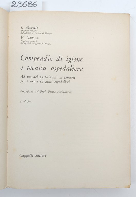 Moretti Sabena Compendio di igiene e tecnica ospedaliera 4°edizione Cappelli … | Immagine Gallery 3