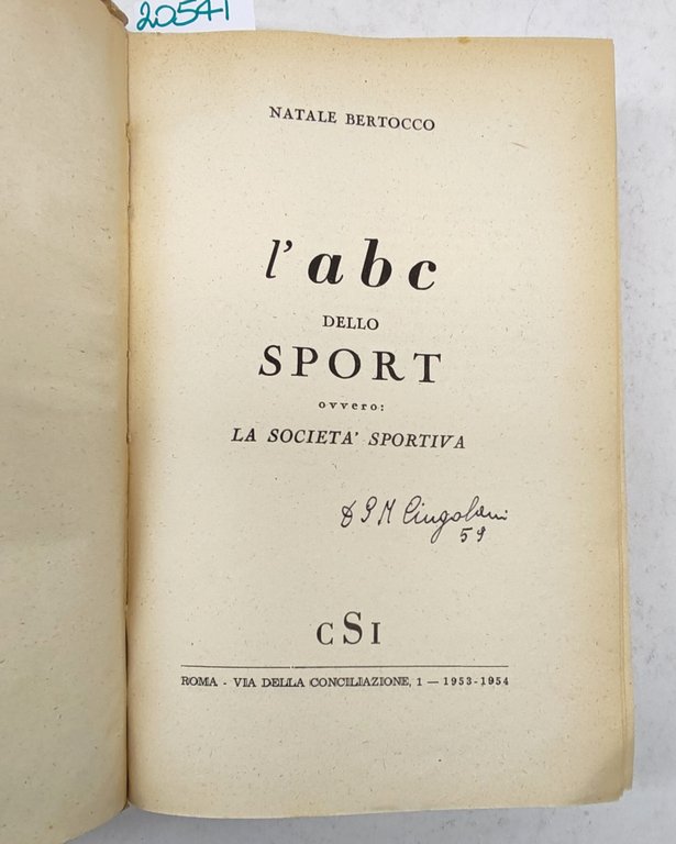 Natale Bertocco L'ABC dello sport la società sportiva CSI 1953-1954
