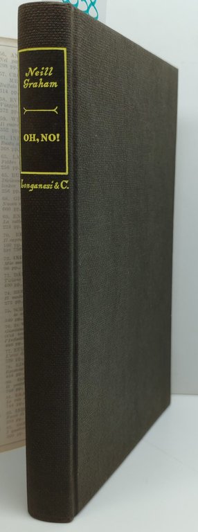 Neill Graham Oh no! Longanesi 1966 n. 153