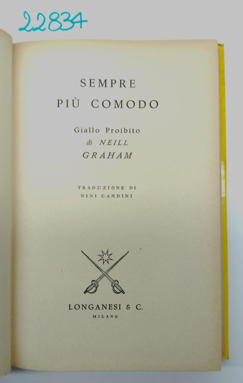 Neill Graham Sempre più comodo Longanesi 1964 n 133 | Immagine Gallery 4
