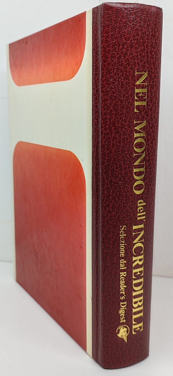 Nel mondo dell'incredibile Reader's Digest 1° ristampa 1981 | Immagine principale