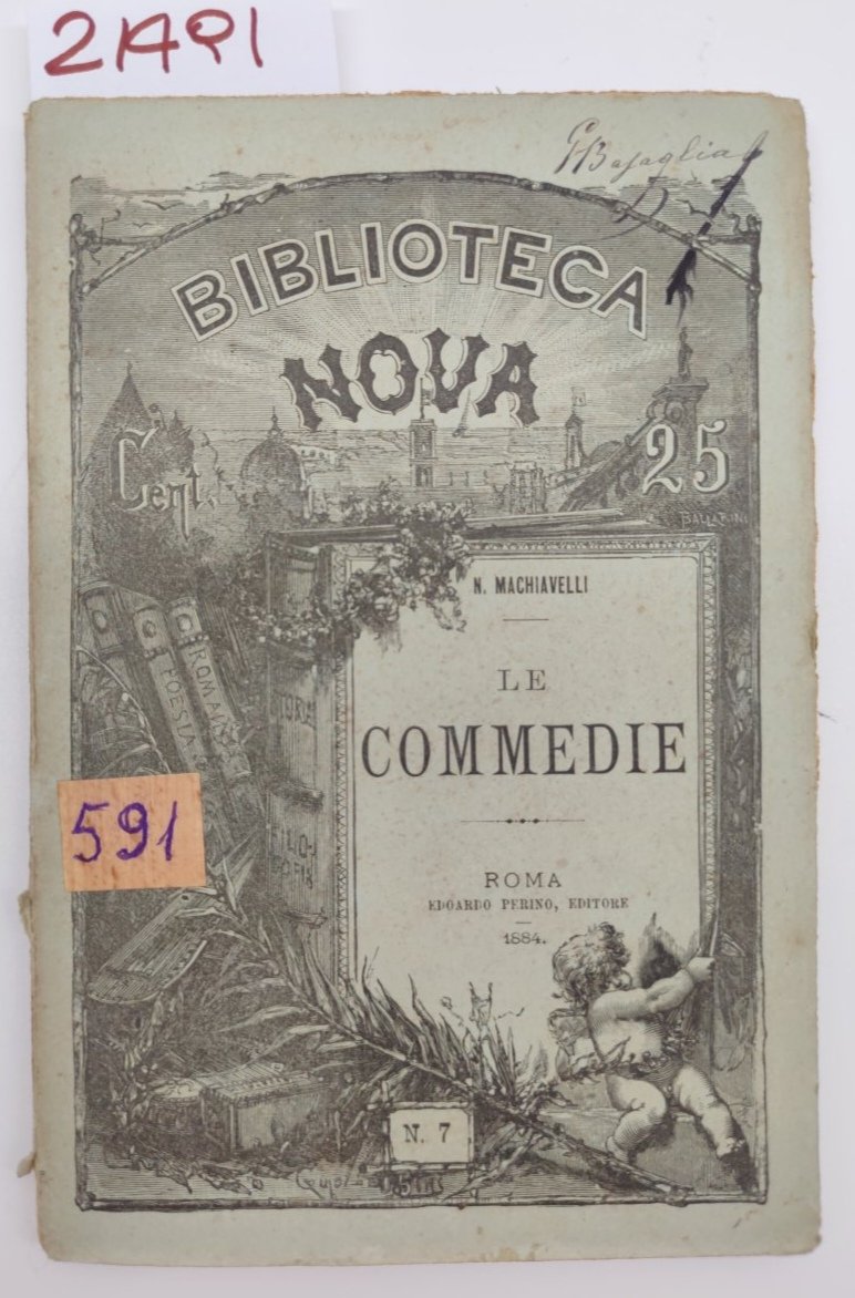 Niccolò Machiavelli Le commedie La Mandragola La Clizia Perino 1884