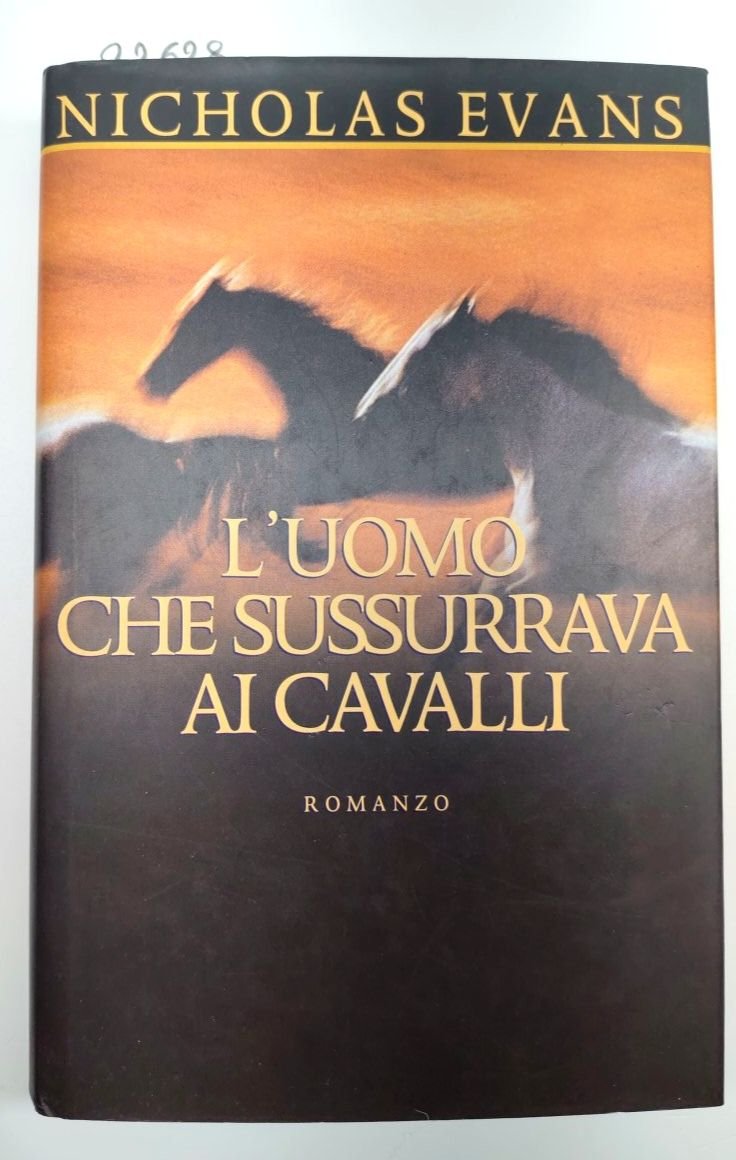 Nicholas Evans L'uomo che sussurrava ai cavalli 1997 Rusconi