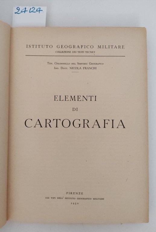 Nicola Santi Elementi di cartografia Istituto Geografico Militare 1950 | Immagine Gallery 3