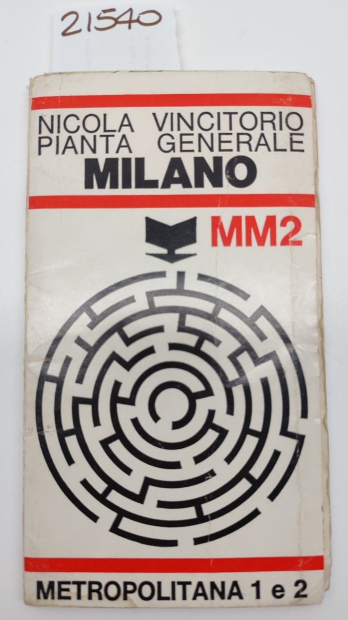 Nicola Vincitorio Pianta generale Milano metropolitana 1 e 2