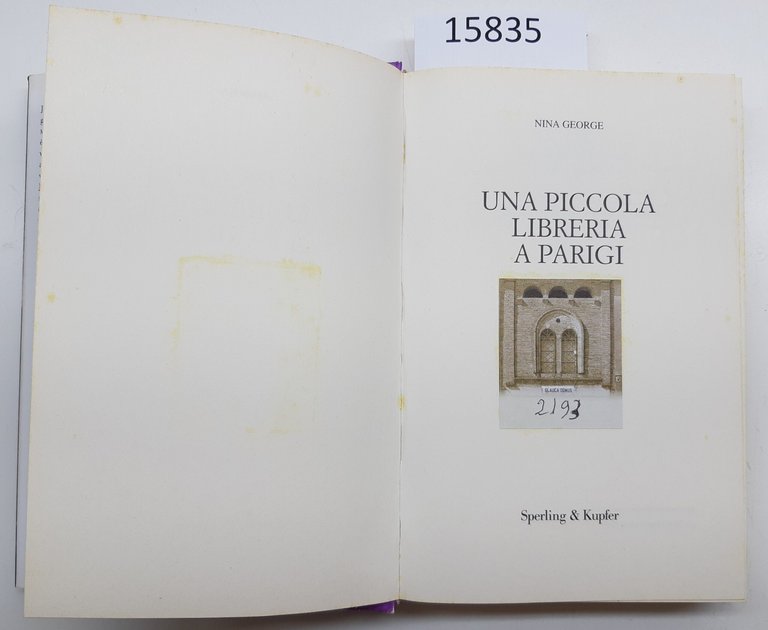 Nina George Una piccola libreria a Parigi Sperling e Kupfer …