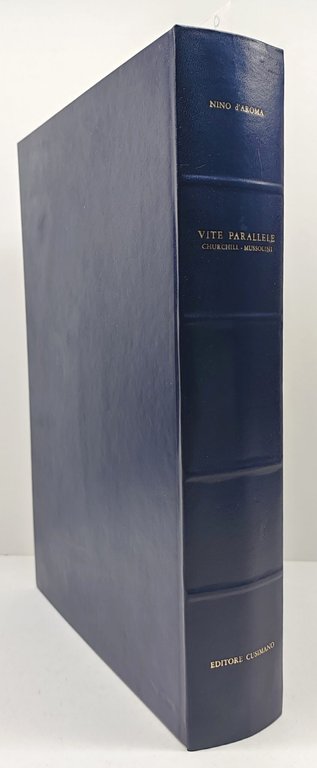 Nino D'Aroma Vite parallele Churchill Mussolini Cusimano 1967