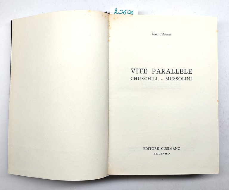 Nino D'Aroma Vite parallele Churchill Mussolini Cusimano 1967