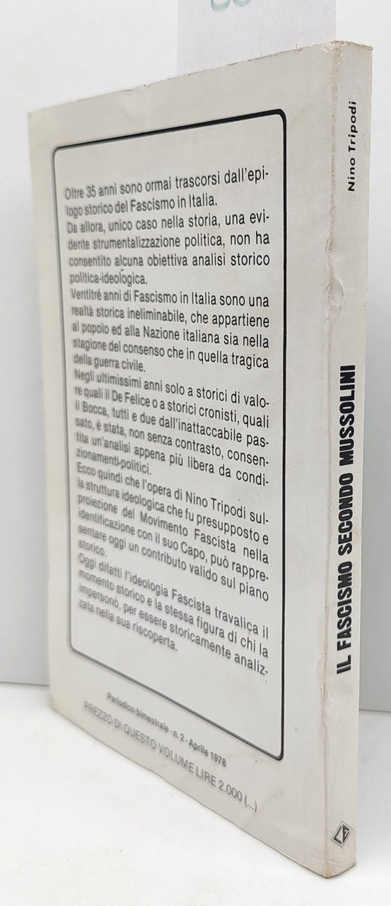 Nino Tripodi Il fascismo secondo Mussolini Ciarrapico editore 1978