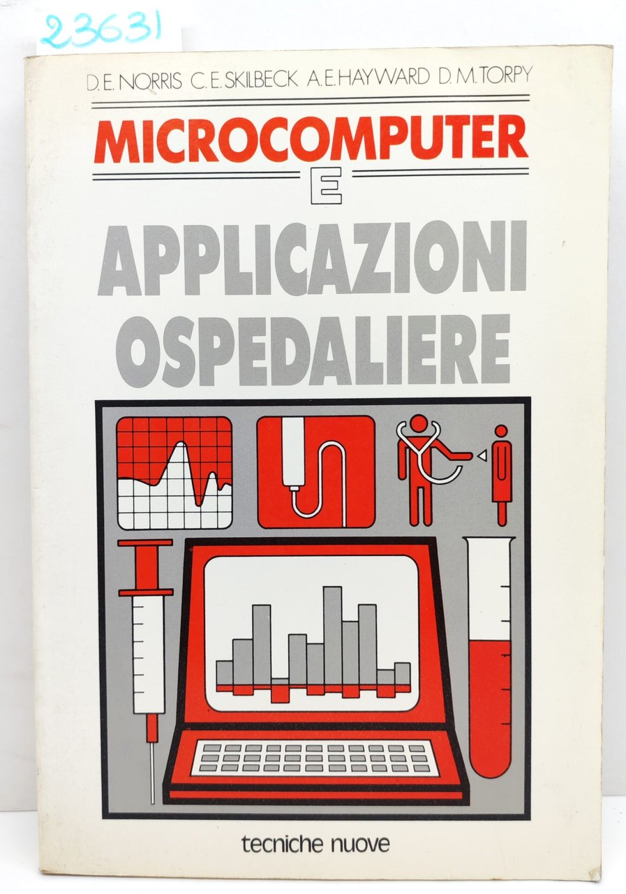 Norris Skilbek Hayward Torpy Microcomputer e applicazioni ospedaliere Tecniche Nuove … | Immagine principale