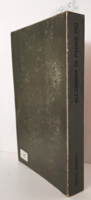 Oreste Vighetti All'ombra di Padre Pio 1976 Casa sollievo della … | Immagine Gallery 2