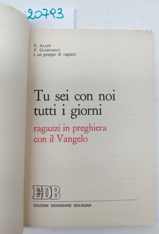 P. Alain P. Jean-Paul Tu sei con noi tutti i …