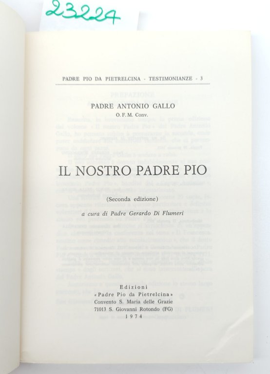 P. Antonio Gallo Il nostro Padre Pio 1974 2° edizione | Immagine Gallery 3