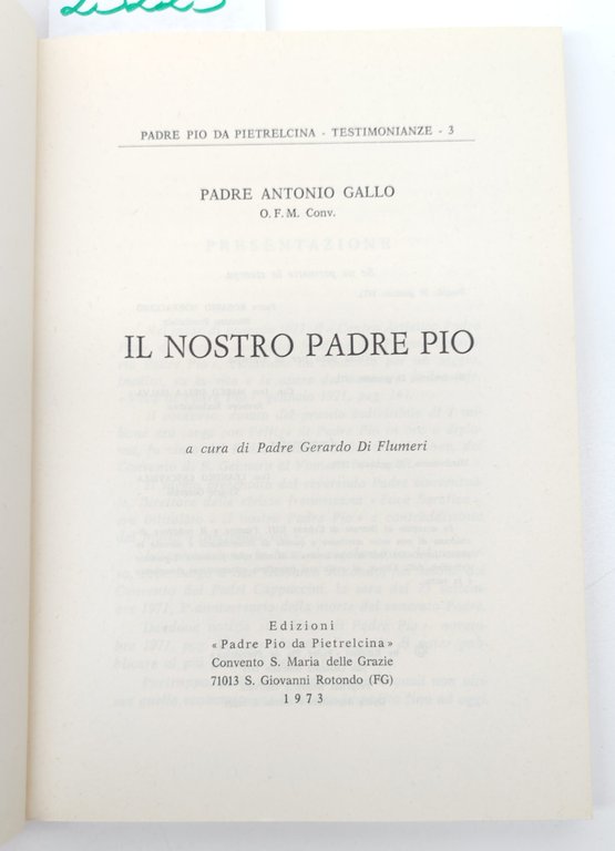 P. Antonio Gallo Il nostro Padre Pio edizioni Padre Pio … | Immagine Gallery 3