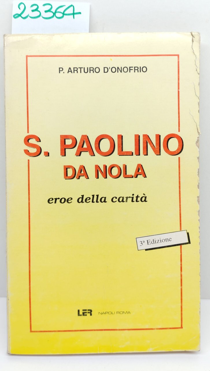 P. Arturo D'Onofrio San Paolino da Nola eroe della carità … | Immagine principale