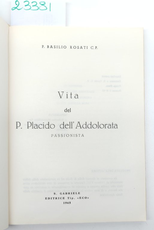 P. Basilio Rosati Vita del P. Placido dell'Addolorata passionista Tipografia … | Immagine Gallery 3
