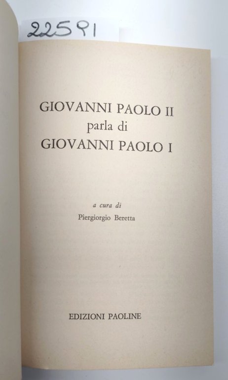 P. Beretta Giovanni Paolo II parla di Giovanni Paolo I …