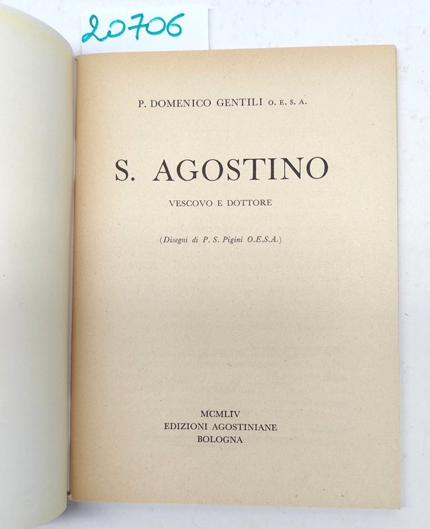 P. Domenico Gentili S. Agostino vescovo e dottore 1954 Edizioni …