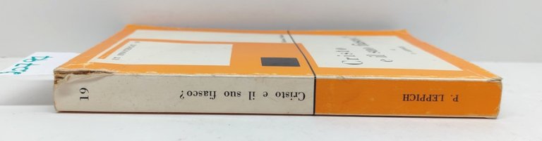 P. Leppich Cristo e il suo fiasco? Edizioni Paoline 1961