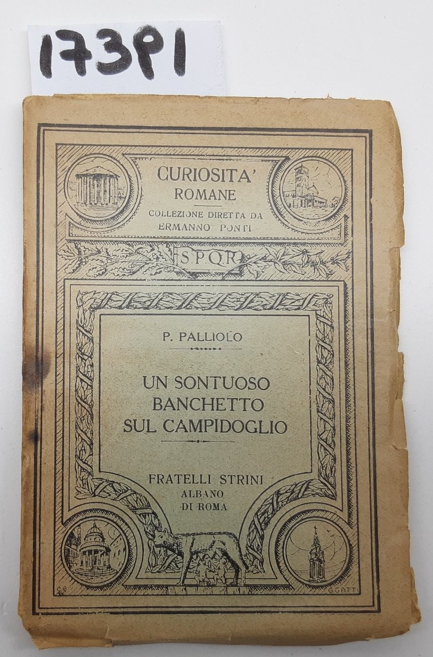 P. Paliolo Il sontuoso banchetto sul Campidoglio Strini 1928