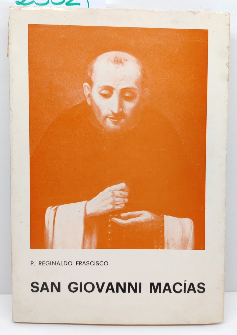 P. Reginaldo Francisco San Giovanni Macias San Sisto vecchio Roma … | Immagine principale