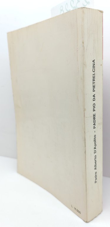 Padre Alberto D'Apolito Padre Pio da Pietrelcina 2° ed. ricordi … | Immagine Gallery 2
