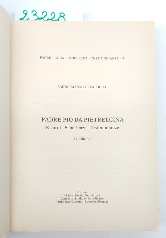 Padre Alberto D'Apolito Padre Pio da Pietrelcina 2° ed. ricordi … | Immagine Gallery 3