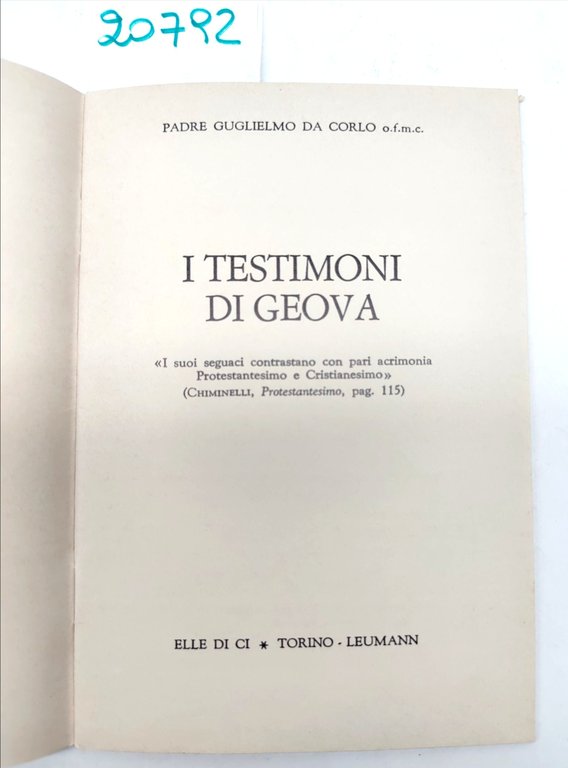 Padre Guglielmo da Corlo I testimoni di Geova Elle Di …