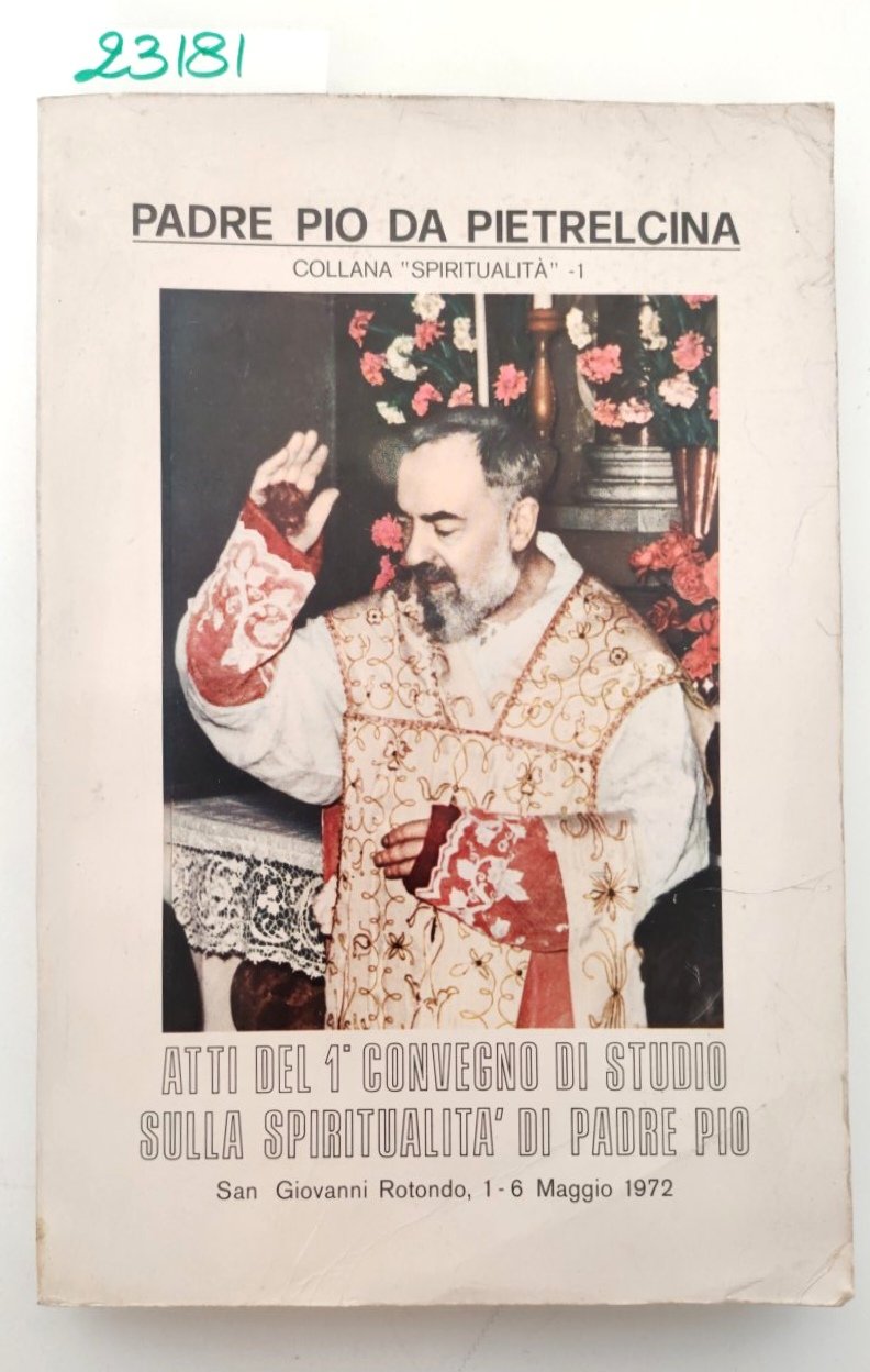 Padre Pio da Pietrelcina Atti del 1° convegno di studio … | Immagine principale