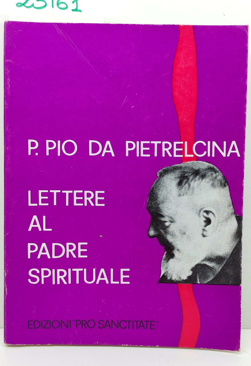 Padre Pio da Pietrelcina lettere al padre spirituale 2° edizione … | Immagine principale