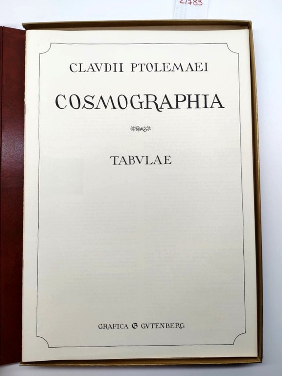 Pagani Lucchetti Claudii Ptolemaei COSMOGRAPHIA (Tabulae) Grafica Gutenberg 1975