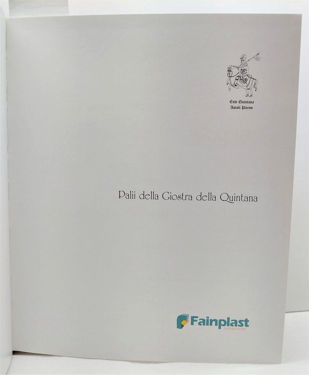 Palii della giostra della Quintana Ascoli Fineplast 2007 | Immagine Gallery 3