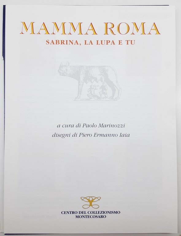 Paolo Marinozzi Mamma Roma Sabrina La Lupa e tu Anna … | Immagine Gallery 3