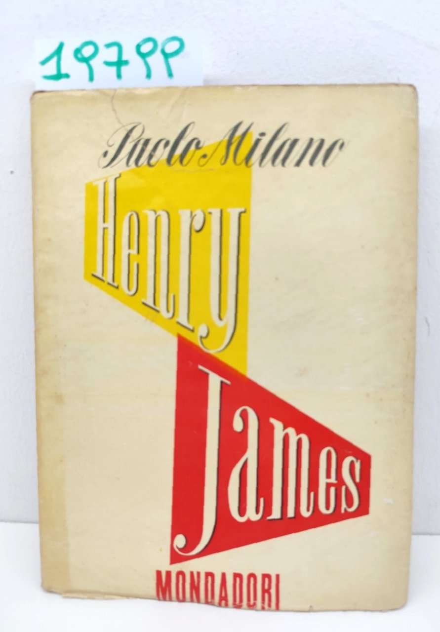 Paolo Milano Harry James o il proscritto volontario Mondadori 1° …