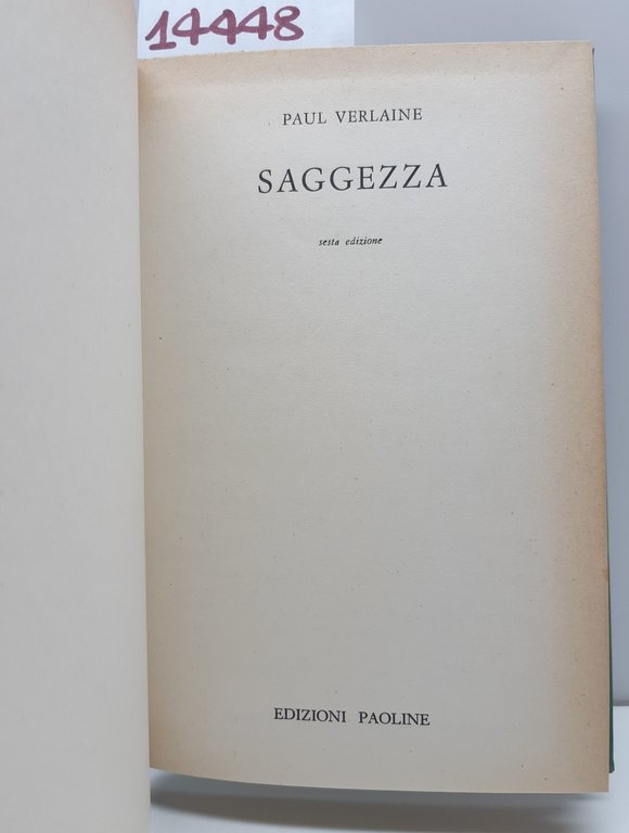 Paul Verlaine Saggezza 6° ed. Paoline 1963