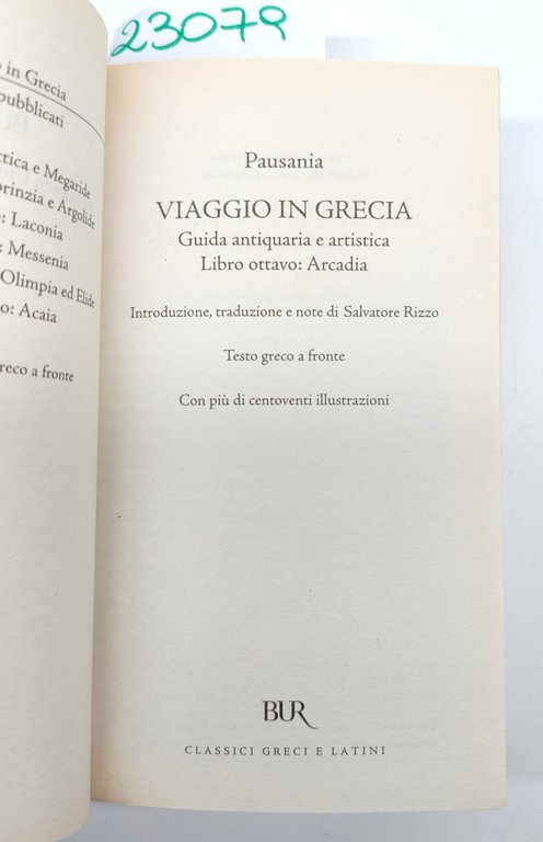 Pausania Viaggio in Grecia BUR Rizzoli libro VIII 1° edizione … | Immagine Gallery 3