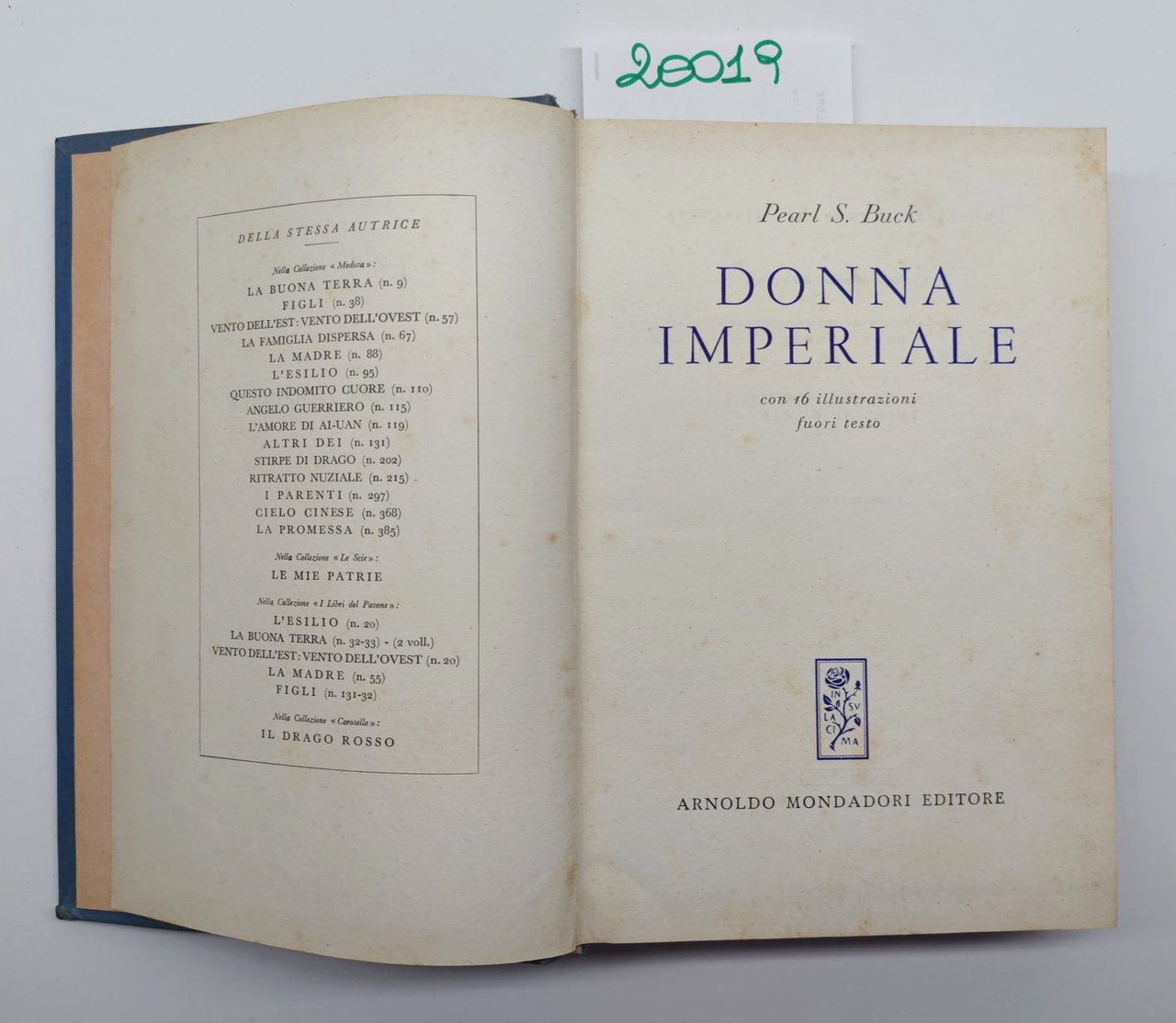 Pearl S. Buck Donna Imperiale Mondadori 1° edizione 1959 manca …