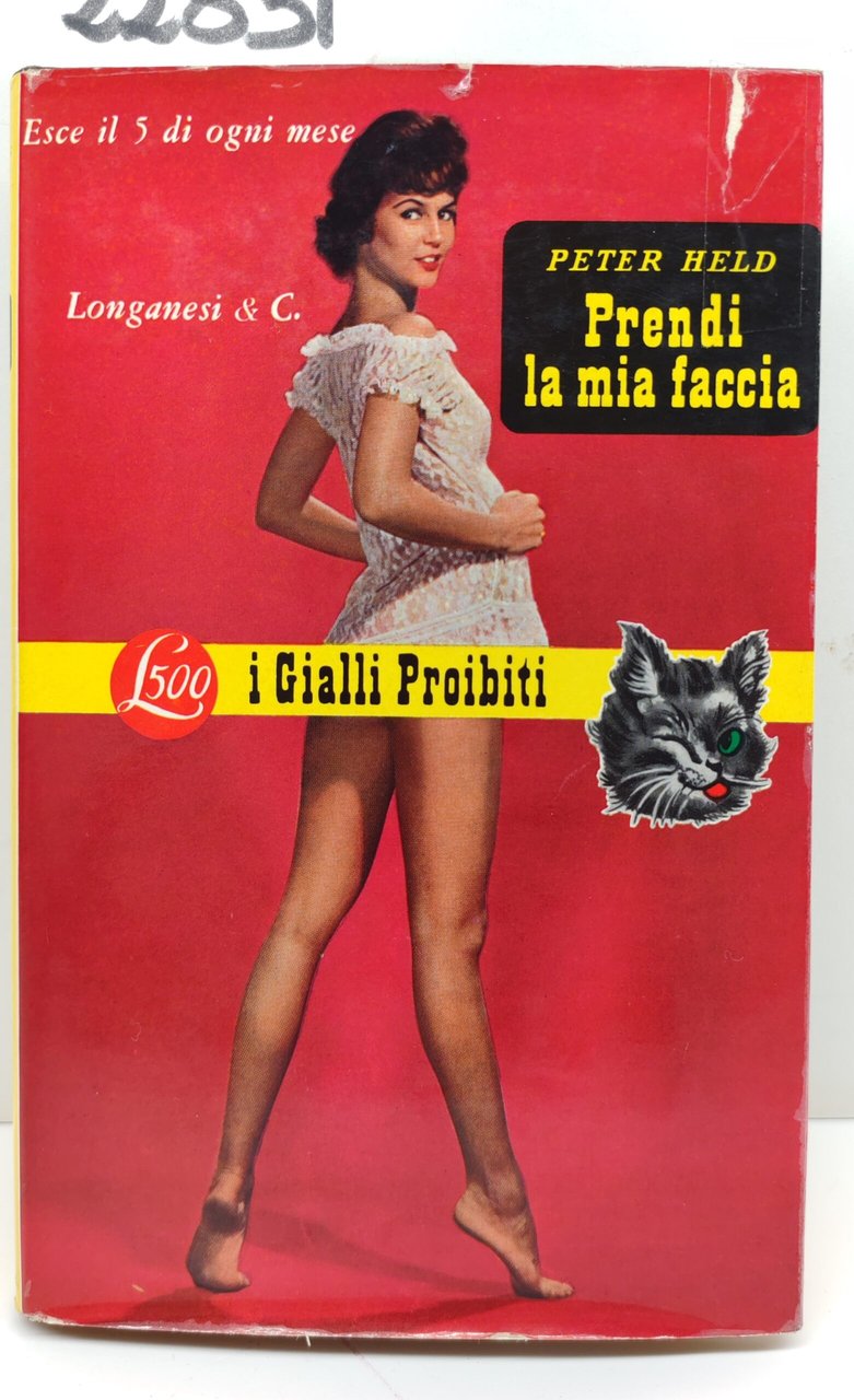 Peter Held Prendi la mia faccia Longanesi 1961 n.96 | Immagine principale