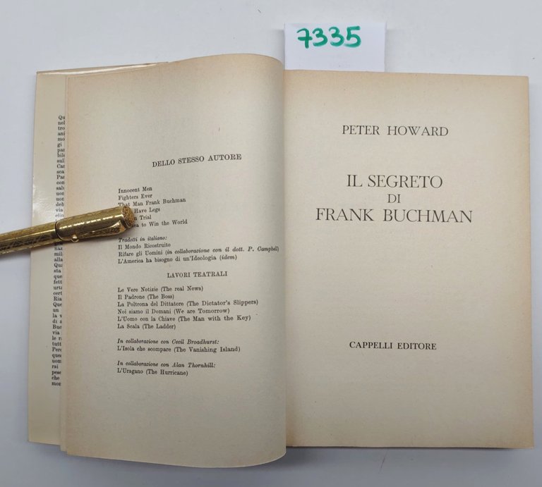 Peter Howard Il segreto di Frank Buchman Cappelli 1962 2∞ …
