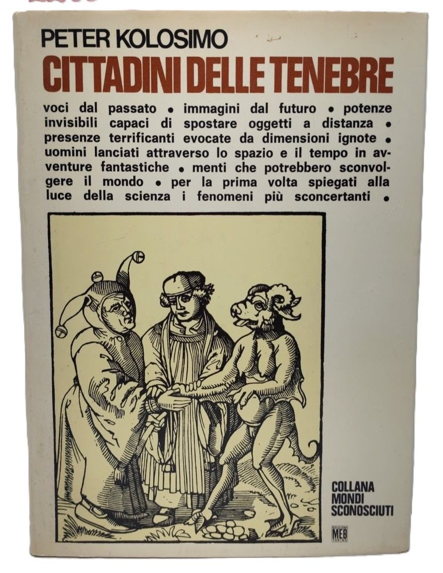 Peter Kolosimo Cittadini delle tenebre Meb 1971