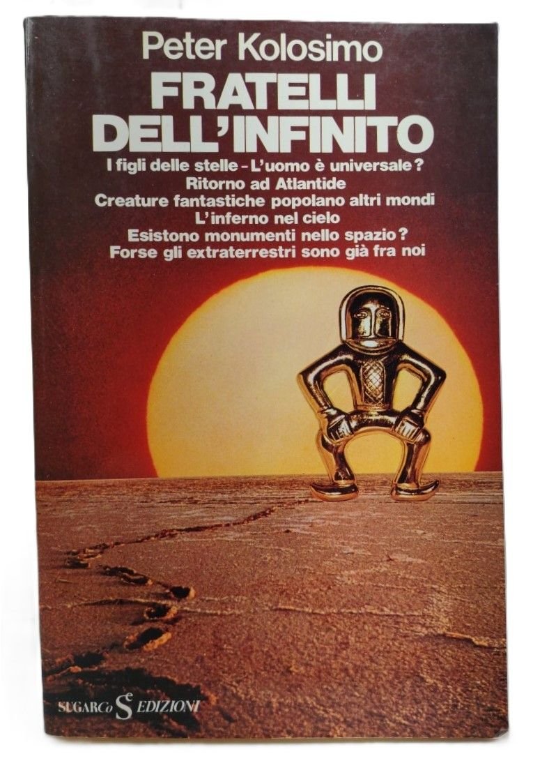 Peter Kolosimo Fratelli dell'infinito SugarCo 1975
