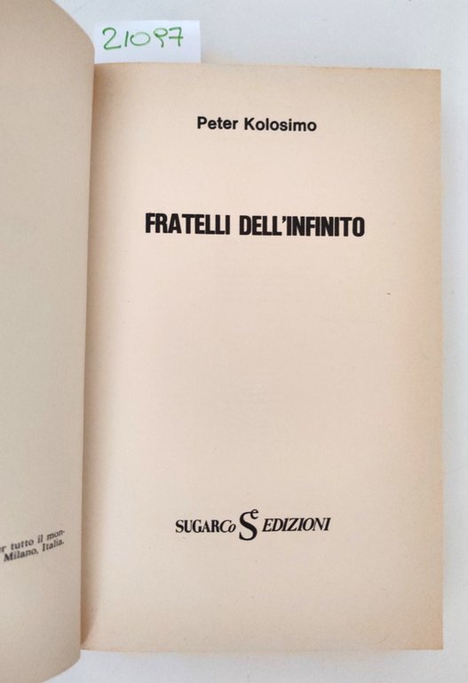 Peter Kolosimo Fratelli dell'infinito SugarCo 7° edizione 1980