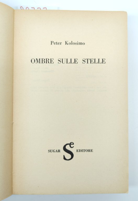 Peter Kolosimo Ombre sulle stelle Sugar 1966